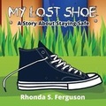 Cover: My Lost Shoe - Avant-Garde Books