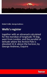 Enlarge image Cover: Wells's register - Hansebooks