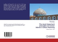 Abbildung von: The most important principles of Iranian Islamic's Urban Planning - LAP Lambert Academic Publishing