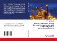 Enlarge image Cover: Robust Controllers Design for Load Frequency Control in Power Systems - LAP Lambert Academic Publishing