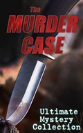Cover: THE MURDER CASE - Ultimate Mystery Collection - e-artnow