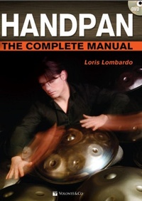 Abbildung von: Handpan: The Complete Manual - Volonte & Co.