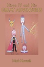 Cover: Hiron Iv and His Great Adventures - AuthorHouse UK