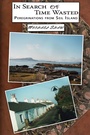 Cover: In Search of Time Wasted - AuthorHouse UK