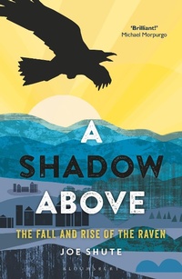 Abbildung von: A Shadow Above - Bloomsbury Natural History