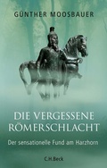 Cover: Die vergessene R&ouml;merschlacht - C.H.BECK