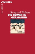 Cover: Die R&ouml;mer in Germanien - C.H.BECK