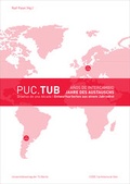 Cover: PUC.TUB - Jahre des Austauschs : Entwurfsarbeiten aus einem Jahrzehnt | PUC.TUB - A&ntilde;os de intercambio : Dise&ntilde;os de una d&eacute;cada - Universit&auml;tsverlag der TU Berlin