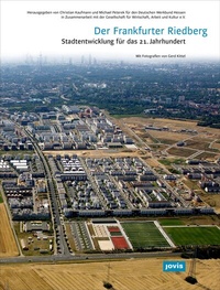 Enlarge image Cover: Der Frankfurter Riedberg. - JOVIS Verlag