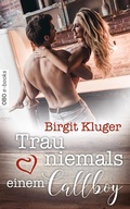 Cover: Trau niemals einem Callboy - Obo e-Books