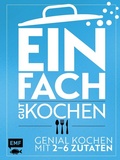 Cover: Einfach gut kochen - Edition Michael Fischer / EMF Verlag