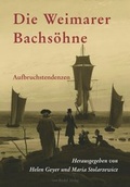 Cover: Die Weimarer Bachs&ouml;hne - Bockel, R v