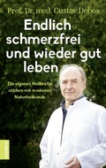 Cover: Endlich schmerzfrei und wieder gut leben - Scorpio Verlag