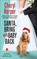 Cover: Santa, Bring My Baby Back - Avon Impulse