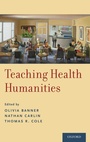 Cover: Teaching Health Humanities - Oxford University Press Inc
