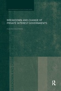 Cover: Breakdown and Change of Private Interest Governments - Routledge