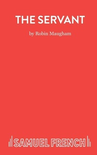Enlarge image Cover: The Servant - Samuel French Ltd