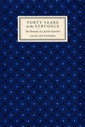 Cover: Forty Years in the Struggle - Litwin Books, LLC