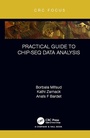 Cover: Practical Guide to ChIP-seq Data Analysis - CRC Press
