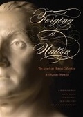 Cover: Forging a Nation - Gilcrease Museum