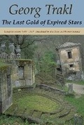 Cover: The Last Gold of Expired Stars - Loch Raven Press, LLC