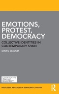 Cover: Emotions, Protest, Democracy - Routledge