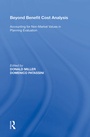Cover: Beyond Benefit Cost Analysis - Routledge