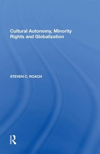 Enlarge image Cover: Cultural Autonomy, Minority Rights and Globalization - Routledge