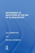 Cover: Distressed US Industries in the Era of Globalization - Routledge