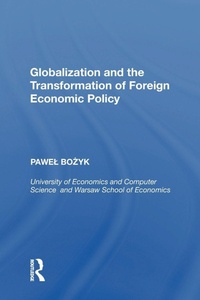 Enlarge image Cover: Globalization and the Transformation of Foreign Economic Policy - Routledge