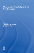 Cover: Management Knowledge and the New Employee - Routledge