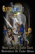 Cover: The Golden Knight #2 the Battle for Rone - New Horizons Press Imprint of That Guy Media LLC