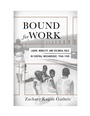 Cover: Bound for Work - Naval Institute Press