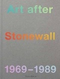 Cover: Art After Stonewall - Rizzoli International Publications