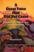 Cover: Great Voice that Did Not Cease - Hebrew Union College Press