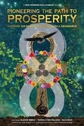 Cover: Pioneering the Path to Prosperity - Flower of Life Press