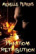 Cover: Phantom Retribution - Valeton Publishing