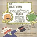 Cover: Dr. Ulysses J. Picklebottom's Guide to Everyday Household Monsters - Jump Splash
