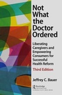 Cover: Not What the Doctor Ordered - CRC Press