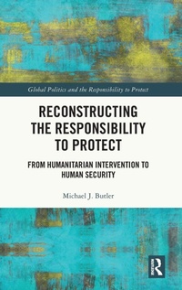 Enlarge image Cover: Reconstructing the Responsibility to Protect - Routledge