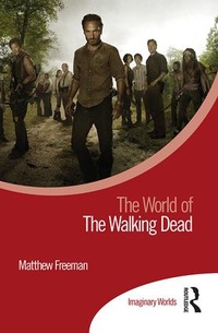Enlarge image Cover: The World of The Walking Dead - Routledge