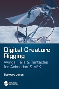 Enlarge image Cover: Digital Creature Rigging - CRC Press
