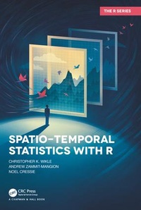 Enlarge image Cover: Spatio-Temporal Statistics with R - CRC Press