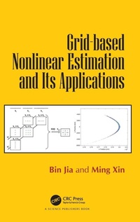 Enlarge image Cover: Grid-based Nonlinear Estimation and Its Applications - CRC Press
