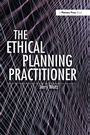 Cover: Ethical Planning Practitioner - Routledge