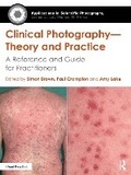 Cover: Clinical Photography - Theory and Practice - Routledge