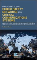 Cover: Fundamentals of Public Safety Networks and Critical Communications Systems - Wiley