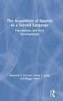 Cover: The Acquisition of Spanish as a Second Language - Routledge