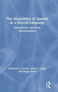 Enlarge image Cover: The Acquisition of Spanish as a Second Language - Routledge