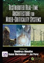 Cover: Distributed Real-Time Architecture for Mixed-Criticality Systems - CRC Press